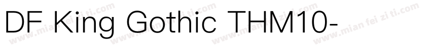 DF King Gothic THM10字体转换